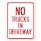 Signmission Driveway No Trucks in Driveway Heavy-Gauge Alum Rust Proof Parking, 18" x 24", A-1824-24124 A-1824-24124 - alternate 1